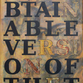 Thebestobtainableversionofthetruth - Hommage an Carl Bernstein, 2017, Acryl und Papiercollage auf Leinwand, 60 x 120 cm